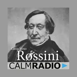 CalmRadio.com – Rossini | Listen Classical Music Online | Relaxing Opera & Orchestral Hits